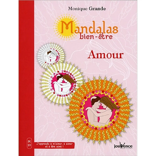 Mandalas bien-être. Vol. 10. Amour · Occasion