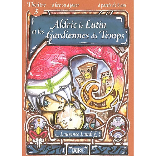 Aldric le lutin et les gardiennes du temps · Occasion