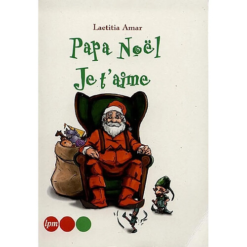 Papa Noël, je t'aime · Occasion