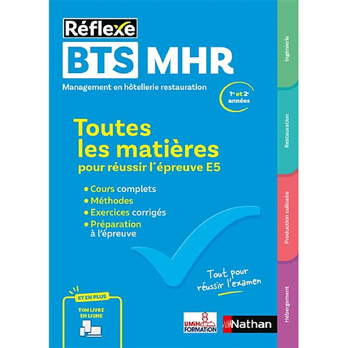 BTS MHR, management en hôtellerie restauration, 1re et 2e années : toutes les matières pour réussir l'épreuve E5