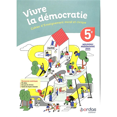 Vivre la démocratie : cahier d'enseignement moral et civique, 5e : nouveau programme 2024