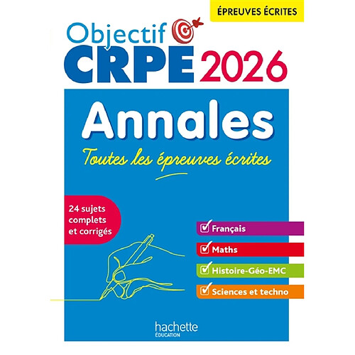 Annales, toutes les épreuves écrites 2026 : français, maths, histoire géo, EMC, sciences et techno
