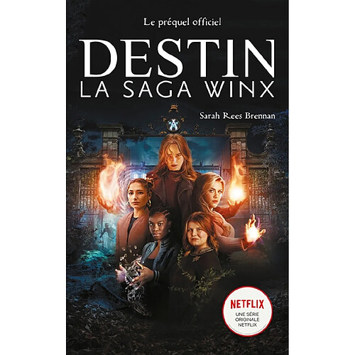 Destin : la saga Winx : le préquel officiel · Occasion