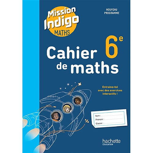 Cahier de maths 6e : nouveau programme