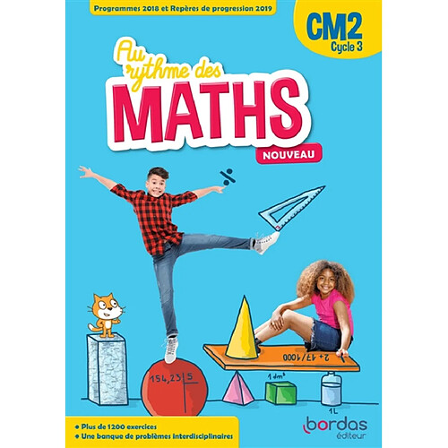 Au rythme des maths CM2, cycle 3 : programmes 2018 et repères de progression 2019 : fichier de l'élève