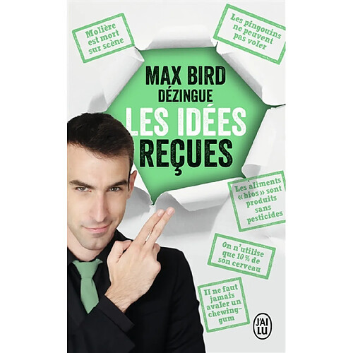 Max Bird dézingue les idées reçues · Occasion