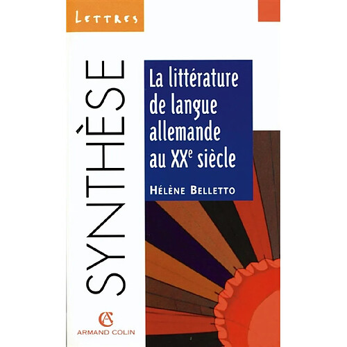 La littérature de langue allemande au XXe siècle · Occasion