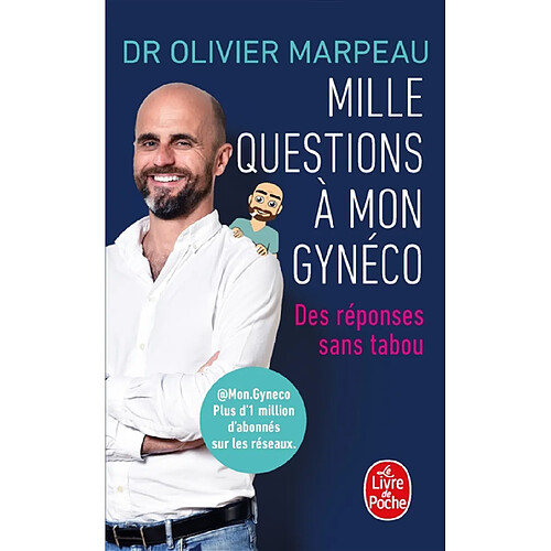 Mille questions à mon gynéco : des réponses sans tabou · Occasion