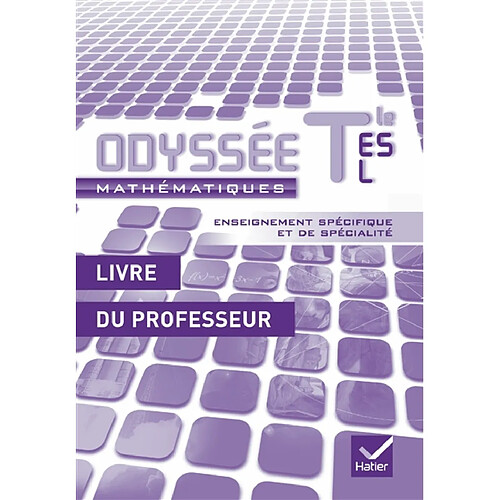 Mathématiques Tle ES-L : enseignement spécifique ES et de spécialité L et enseignement de spécialité ES : livre du professeur · Occasion