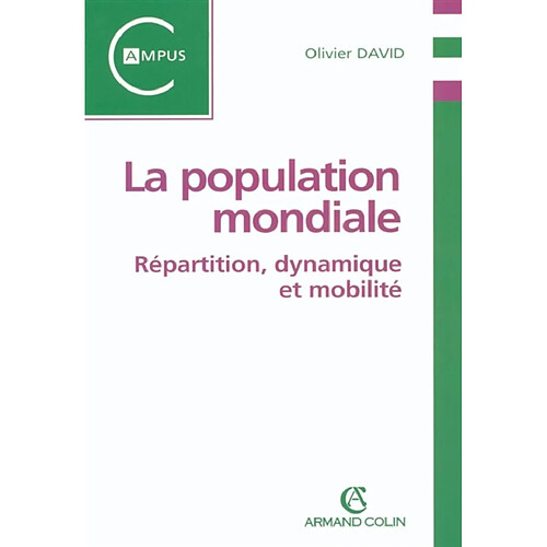 La population mondiale : répartition, dynamique et mobilité · Occasion