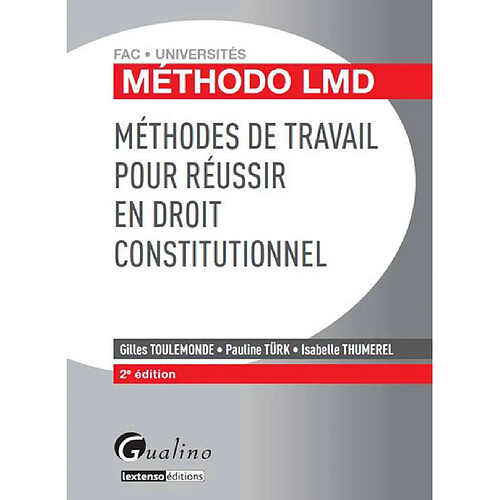 Méthodes de travail pour réussir en droit constitutionnel · Occasion
