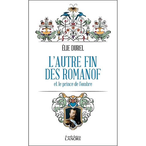 L'autre fin des Romanof et le prince de l'ombre · Occasion