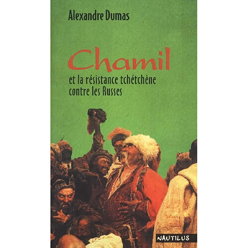 Chamil et la résistance tchétchène contre les Russes · Occasion