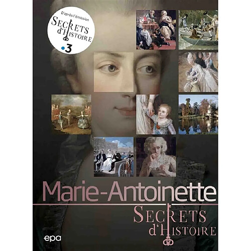 Marie-Antoinette : secrets d'histoire · Occasion