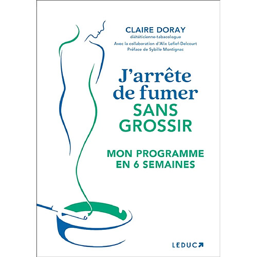 J'arrête de fumer sans grossir : mon programme en 6 semaines · Occasion
