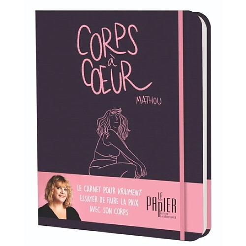 Corps à coeur : cahier intime des maux de mon corps · Occasion