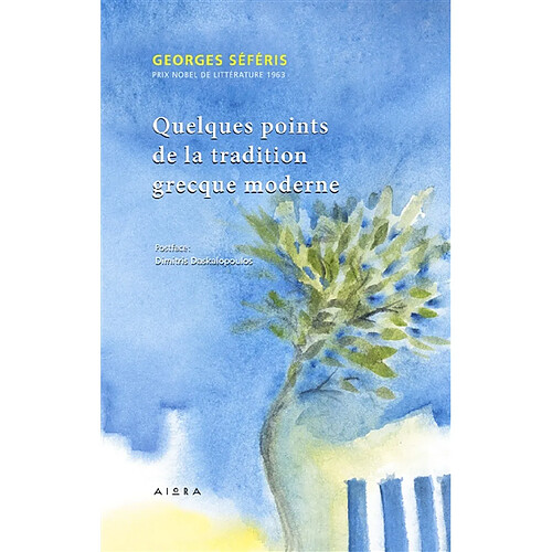 QUELQUES POINTS DE LA TRADITION GREQUE MODERNE