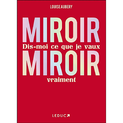 Miroir, miroir : dis-moi ce que je vaux vraiment · Occasion