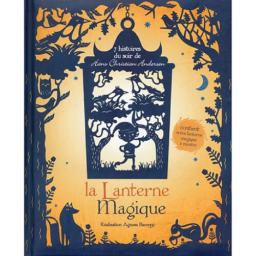 La lanterne magique : 7 histoires du soir de Hans Christian Andersen · Occasion