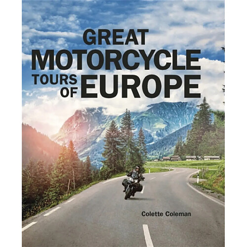 Great Motorcycle Tours of Europe