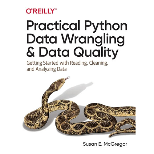 Practical Python Data Wrangling and Data Quality - Informatique - Rue ...