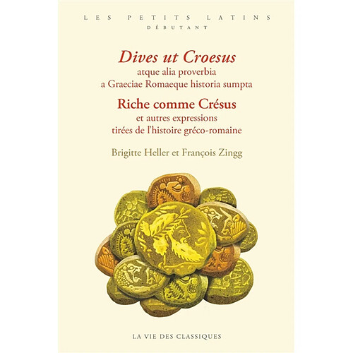 Riche comme Crésus et autres expressions tirées de l'histoire gréco-romaine : niveau débutant · Occasion
