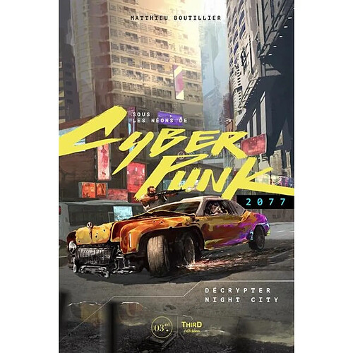 Sous les néons de Cyberpunk 2077 : décrypter Night city