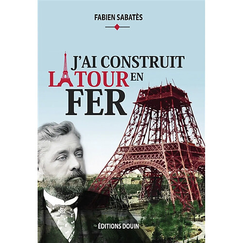 J'ai construit la tour en fer · Occasion