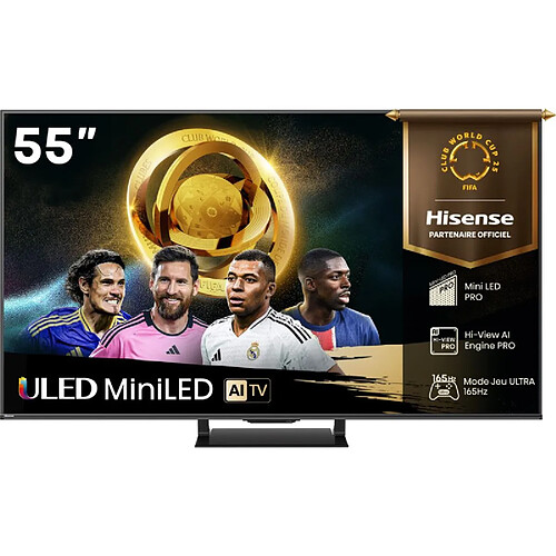 Hisense 55U7Q PRO Téléviseur 55" Mini LED ULED 4K 165Hz HDMI 2.1