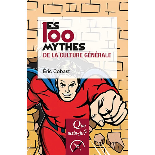 Les 100 mythes de la culture générale · Occasion