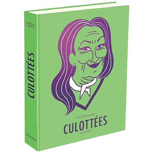 Culottées : des femmes qui ne font que ce qu'elles veulent : intégrale