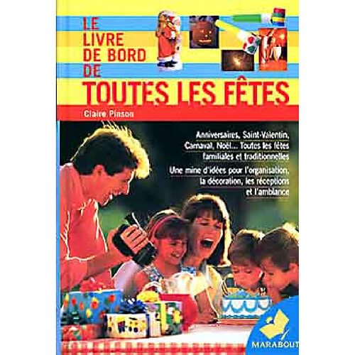Le livre de bord de toutes les fêtes · Occasion