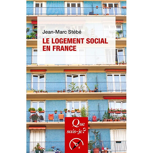 Le logement social en France : 1789 à nos jours