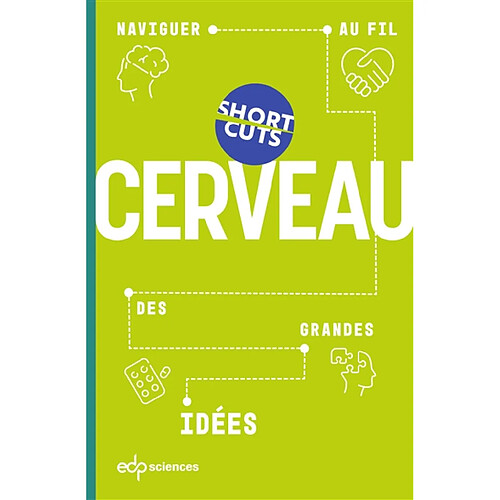 Cerveau : naviguer au fil des grandes idées