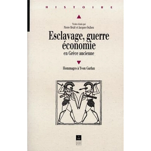 Esclavage, guerre, économie en Grèce ancienne : hommages à Yvon Garlan · Occasion