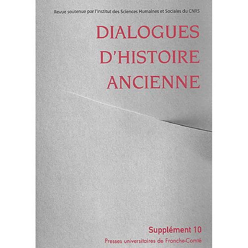 Dialogues d'histoire ancienne, supplément, n° 10. Identité ethnique et culture matérielle dans le monde grec : actes de la table ronde organisée à Paris (INHA), les 10 et 11 décembre 2010 · Occasion