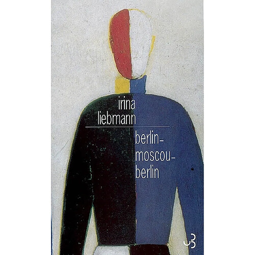 Berlin-Moscou-Berlin : la vie de Rudolf Herrnstadt · Occasion