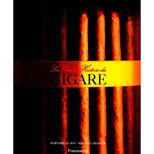 La grande histoire du cigare · Occasion