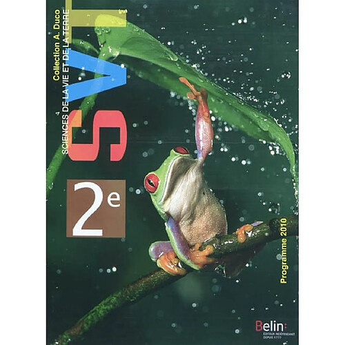 SVT, sciences de la vie et de la Terre 2de : programme 2010 · Occasion