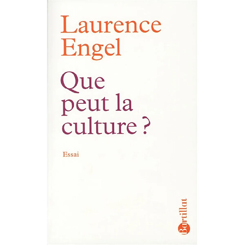 Que peut la culture ? : essai · Occasion