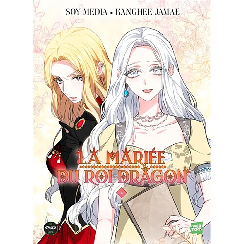 La mariée du roi dragon. Vol. 4 · Occasion