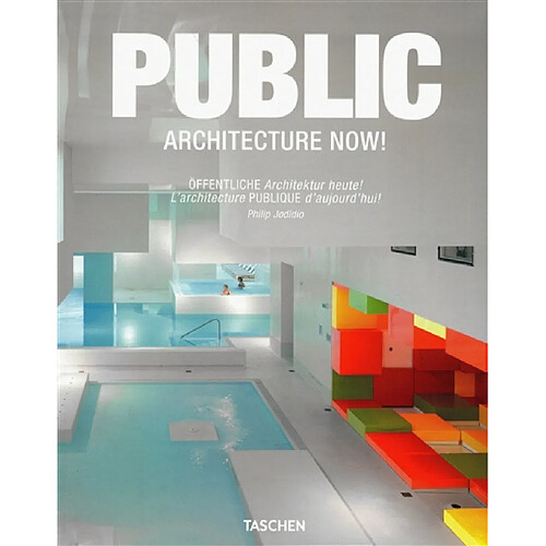 Public architecture now !. Offentliche Architektur Heute !. L'architecture publique d'aujourd'hui ! · Occasion