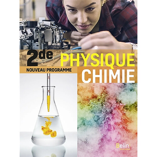 Physique chimie 2de : nouveau programme