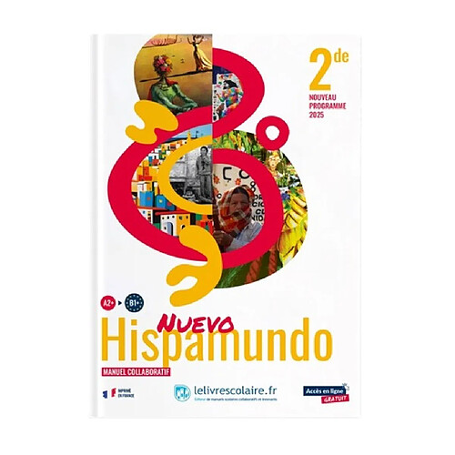 Nuevo Hispamundo 2de, A2+-B1+ : manuel collaboratif : nouveau programme 2025 · Occasion
