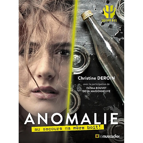 Anomalie : au secours ma mère boit ! · Occasion