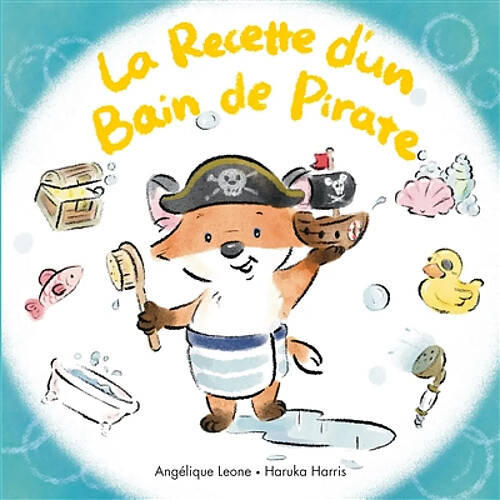 Les bonnes idées de Timothée. Vol. 5. La recette d'un bain de pirate · Occasion