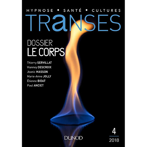Transes : la revue de l'hypnose et de la santé, n° 4. Le corps · Occasion