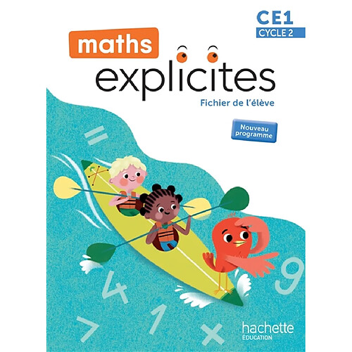 Maths explicites CE1, cycle 2 : fichier de l'élève : nouveau programme