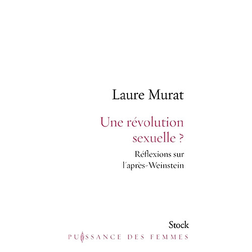 Une révolution sexuelle ? : réflexions sur l'après-Weinstein · Occasion
