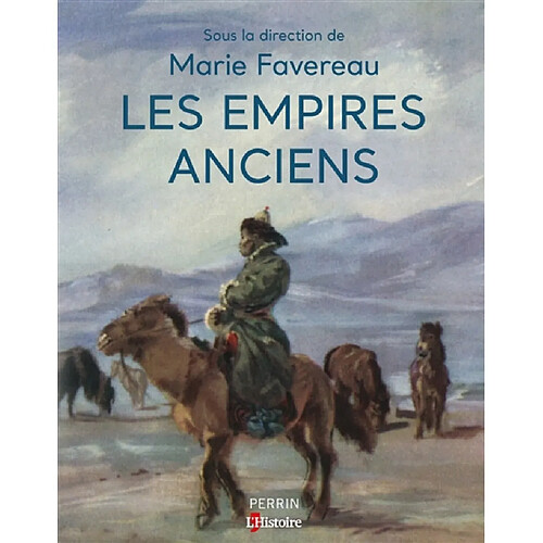 Les empires anciens